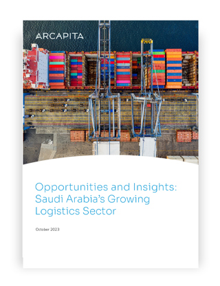 Opportunities and Insights: Saudi Arabia’s Growing Logistics Sector
